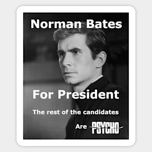 Norman Bates for President Sticker